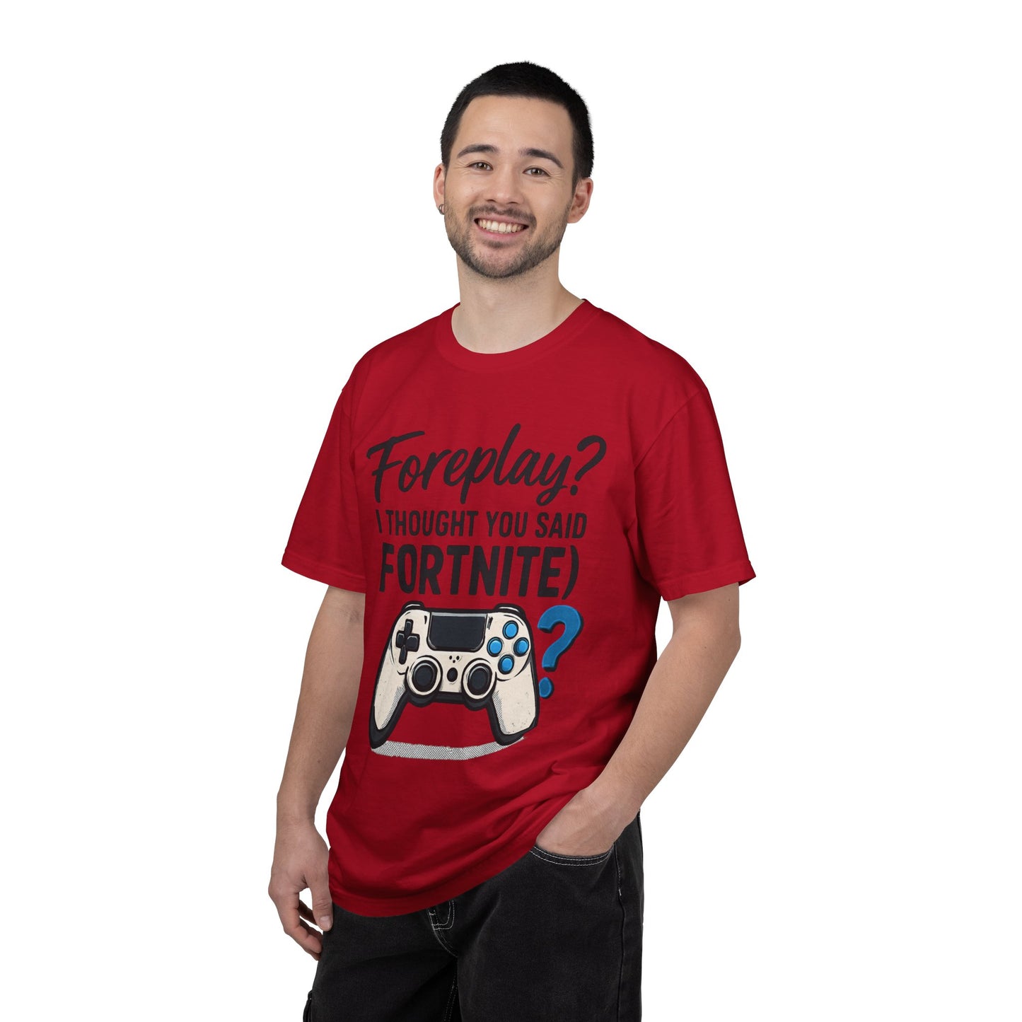 Fortnite Controller Tee — “Foreplay? I Thought You Said Fortnite” Funny Gamer T-Shirt