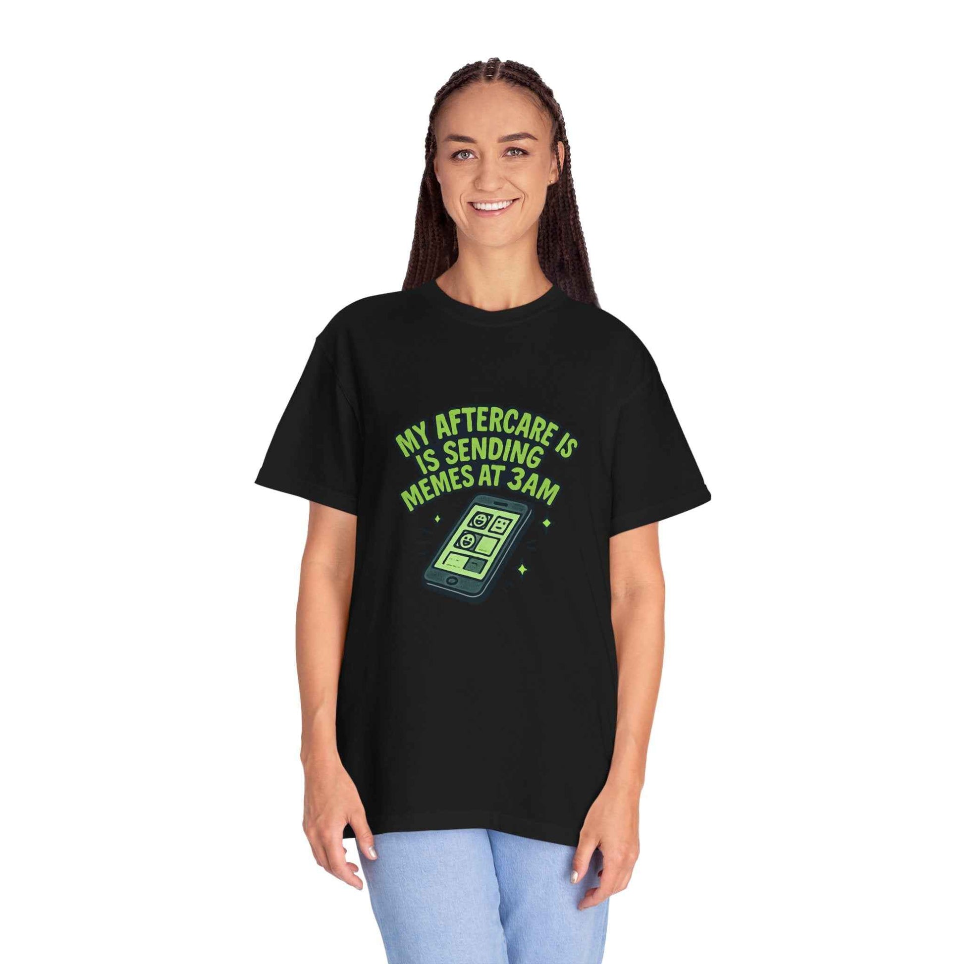 T-Shirt — "My Aftercare Is Sending Memes at 3AM" Graphic Tee