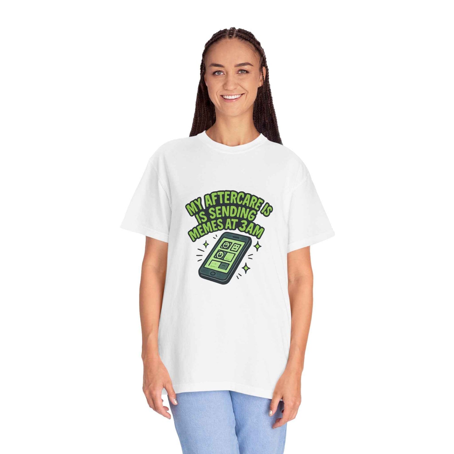 T-Shirt — "My Aftercare Is Sending Memes at 3AM" Graphic Tee