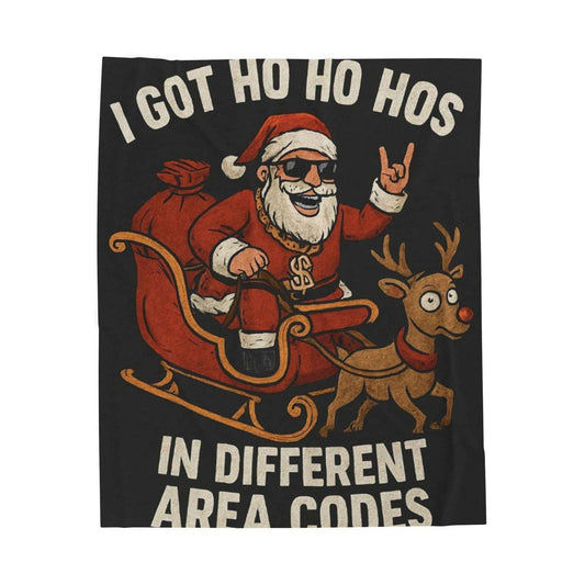 Funny Santa "I Got Ho Ho Hos in Different Area Codes" Velveteen Plush Blanket