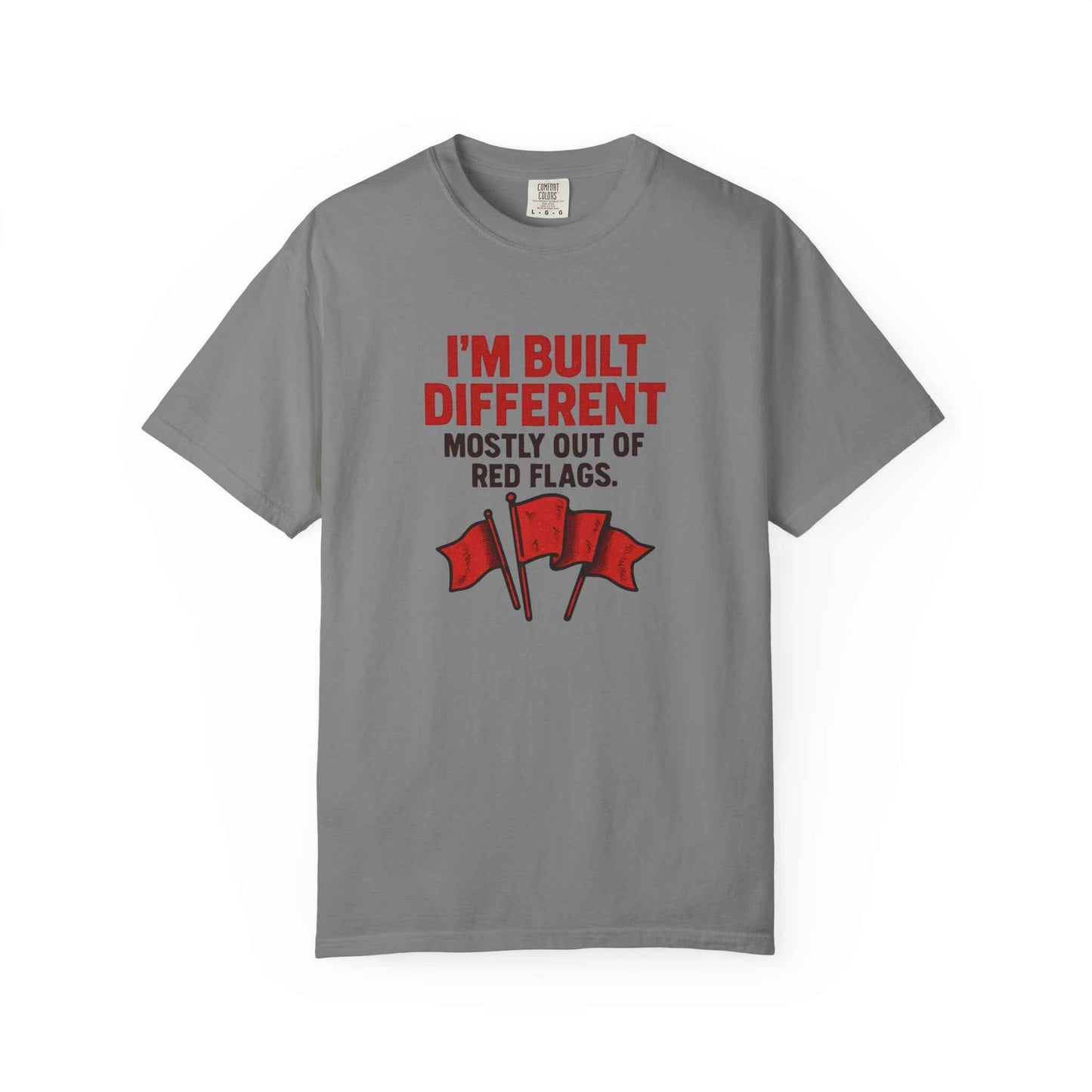 T-Shirt — "I'm Built Different Mostly Out of Red Flags" Funny Graphic Tee
