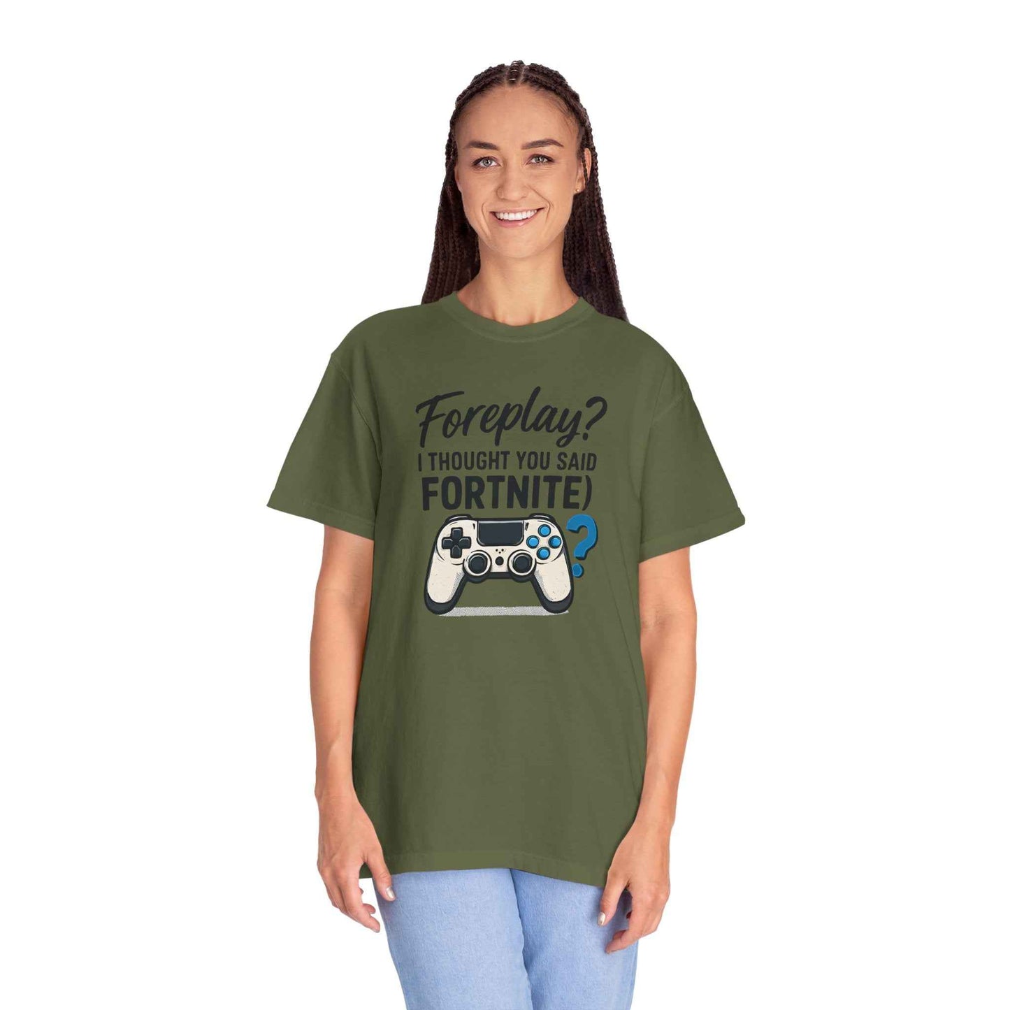 Fortnite Controller Tee — “Foreplay? I Thought You Said Fortnite” Funny Gamer T-Shirt