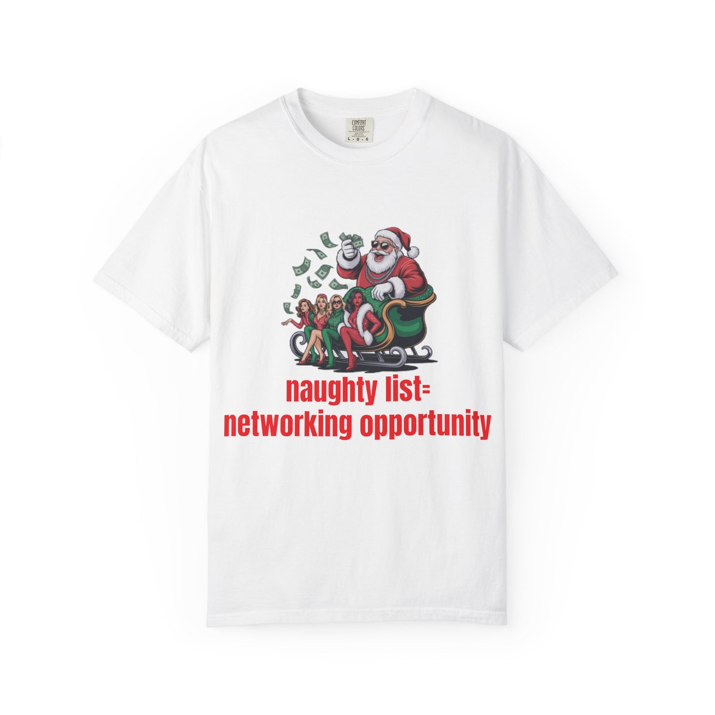 Christmas Naughty List T-Shirt — “Naughty List = Networking Opportunity” Funny Holiday Tee