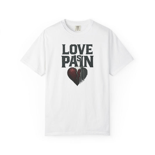 Love Is Pain T-Shirt — Distressed Heart Graphic Tee