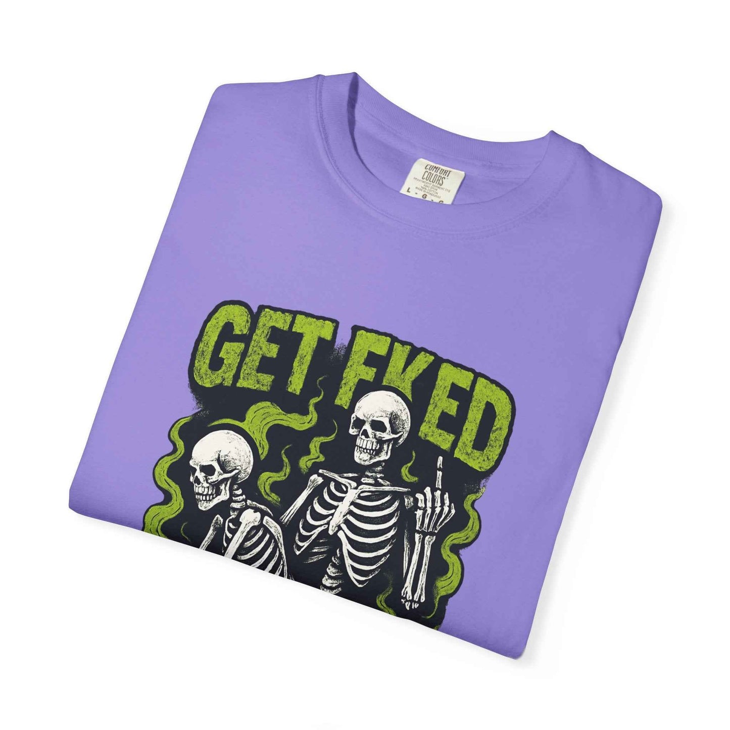 Get Fked Skeletons T-Shirt — Edgy Goth Skull Graphic Tee