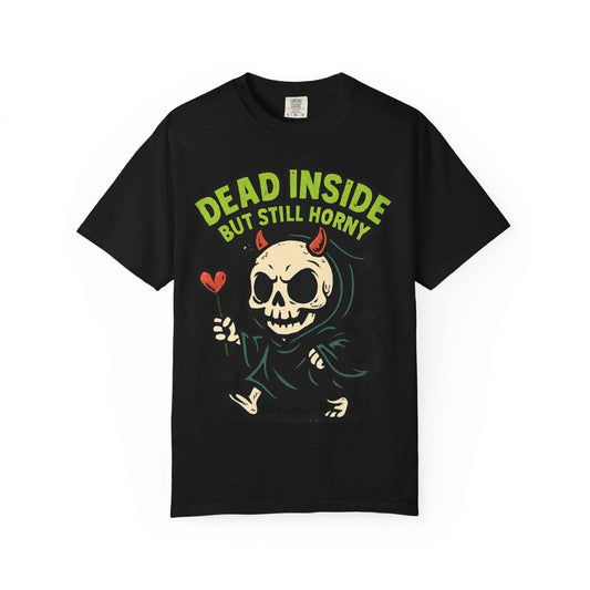Dead Inside But Still Horny T-Shirt — Grim Reaper Skull Graphic Tee