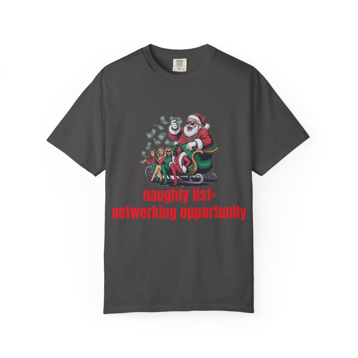 Christmas Naughty List T-Shirt — “Naughty List = Networking Opportunity” Funny Holiday Tee