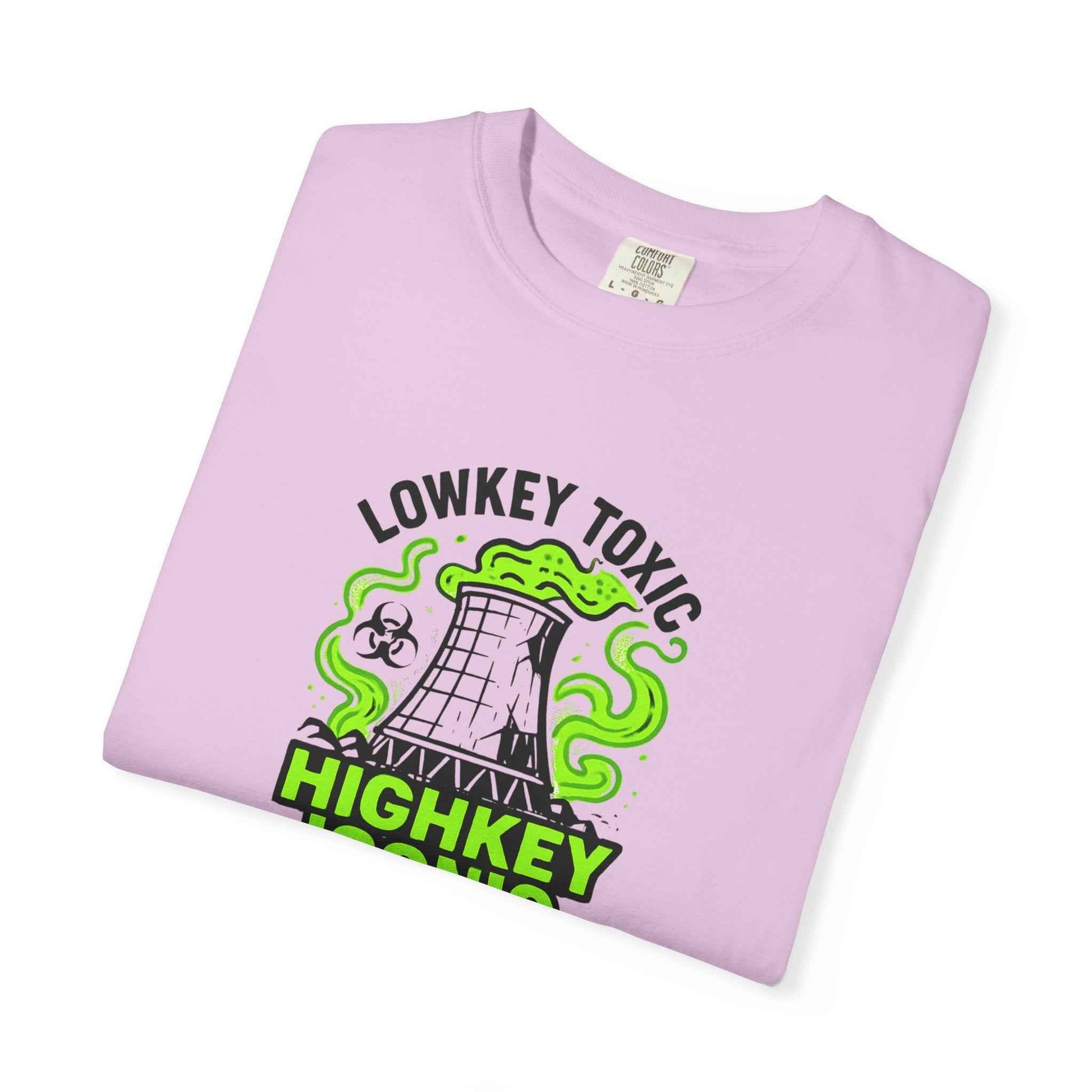 T-Shirt — "Lowkey Toxic, Highkey Iconic" Nuclear Monster Graphic Tee