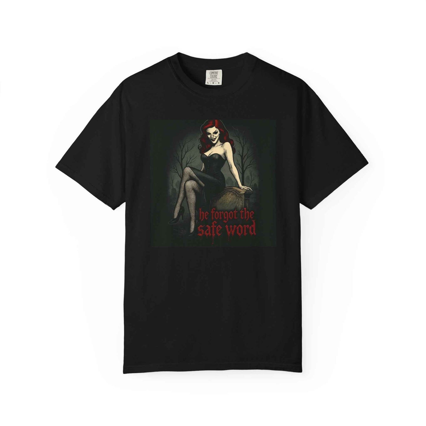 Gothic Pinup T-Shirt — "He Forgot the Safe Word" Horror Graphic Tee