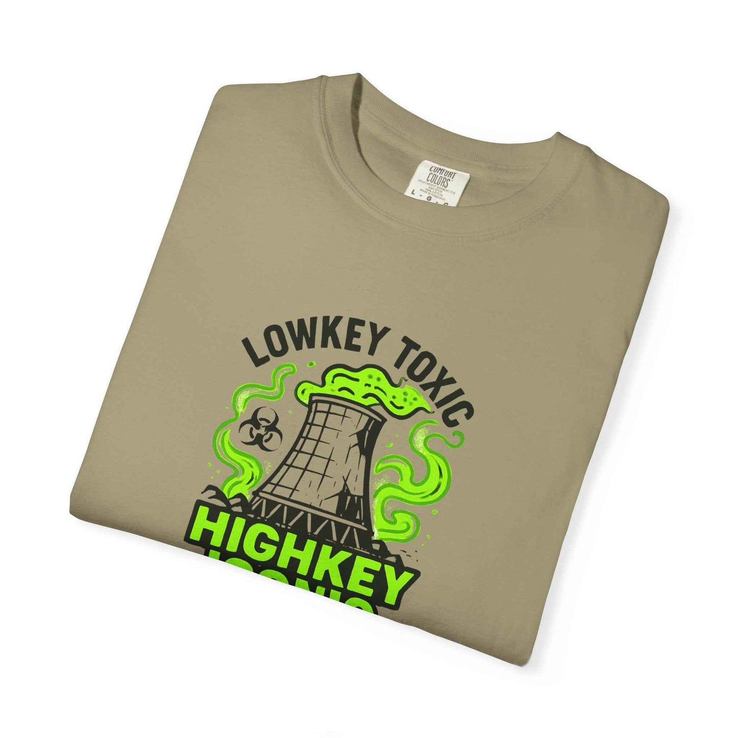 T-Shirt — "Lowkey Toxic, Highkey Iconic" Nuclear Monster Graphic Tee