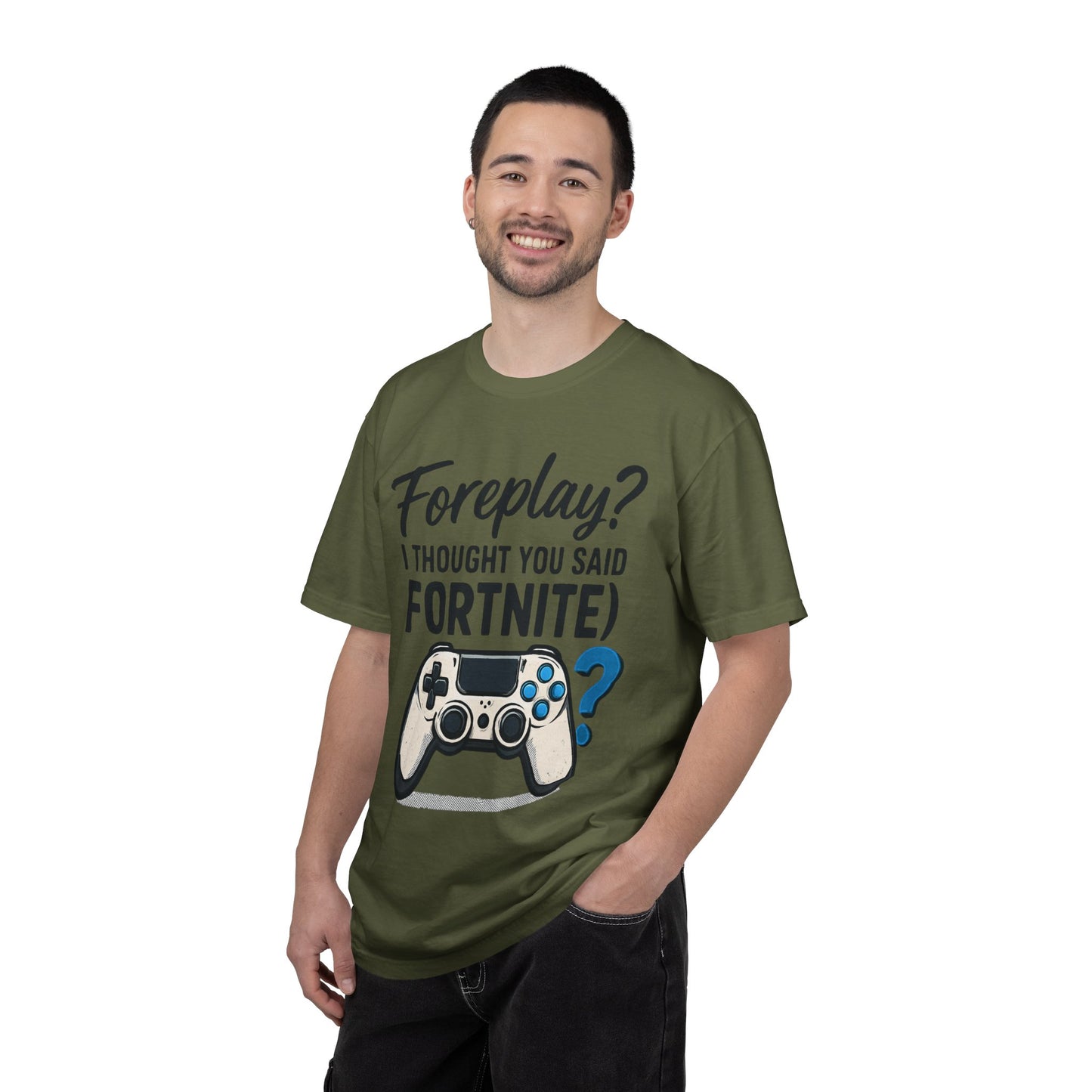 Fortnite Controller Tee — “Foreplay? I Thought You Said Fortnite” Funny Gamer T-Shirt