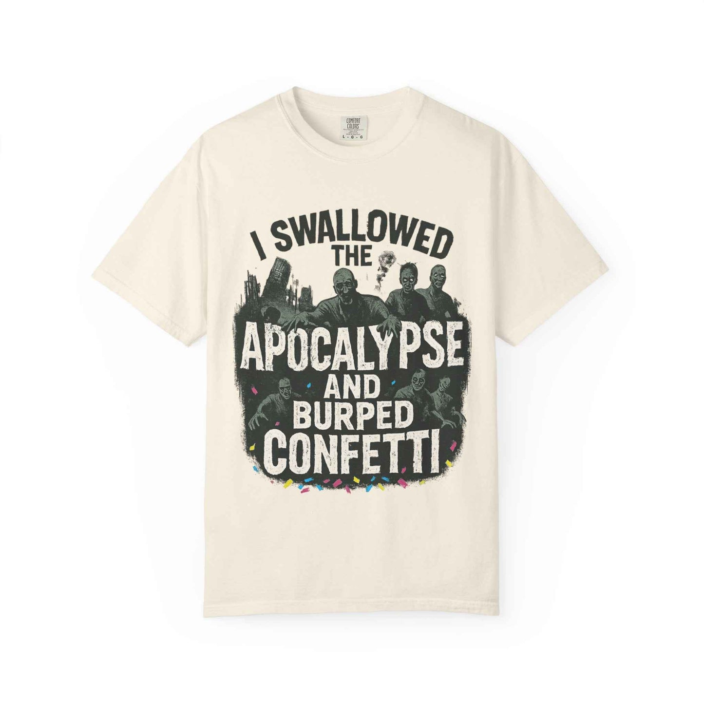 Apocalypse & Burped Confetti T-Shirt — Funny Zombie Survival Tee