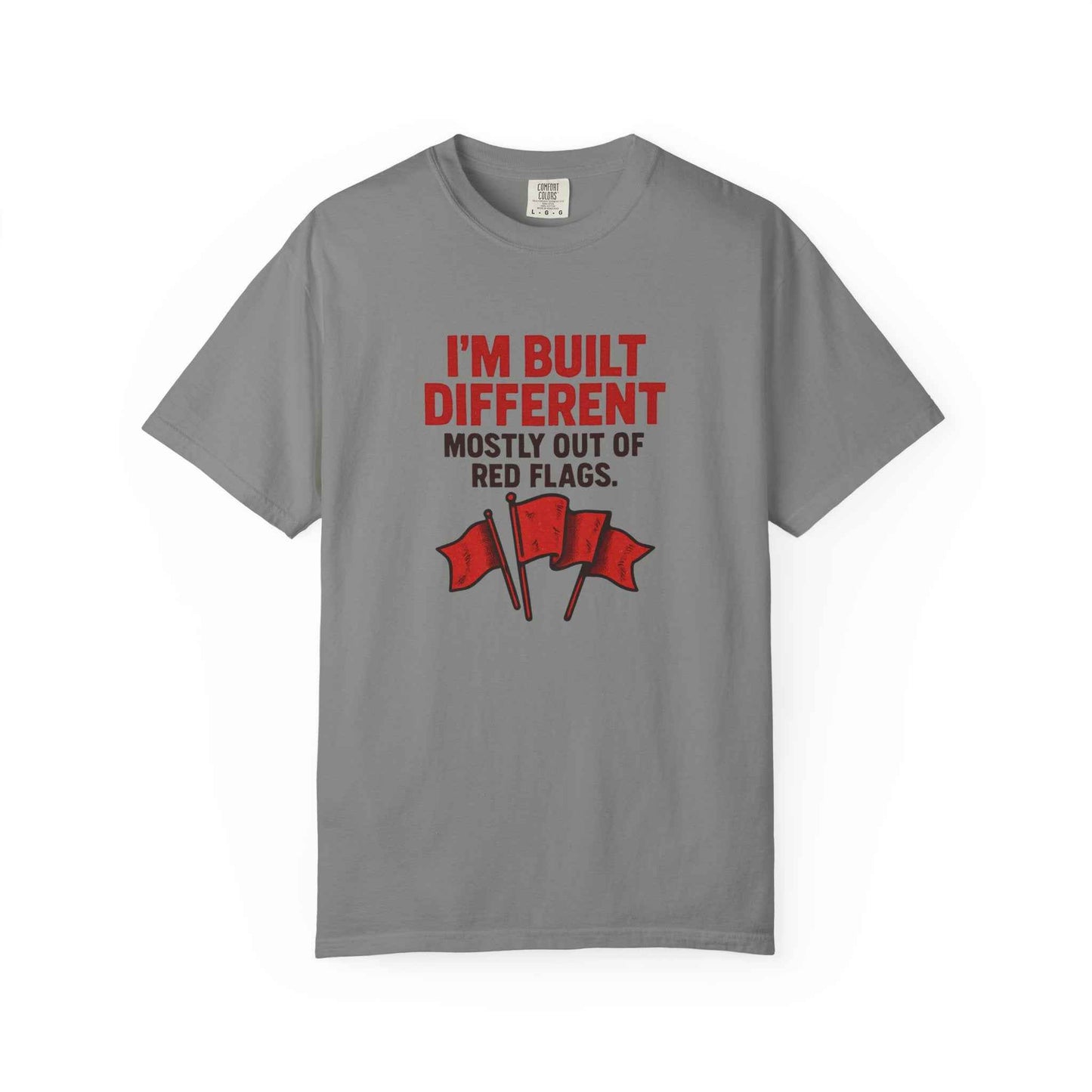 T-Shirt — "I'm Built Different Mostly Out of Red Flags" Funny Graphic Tee