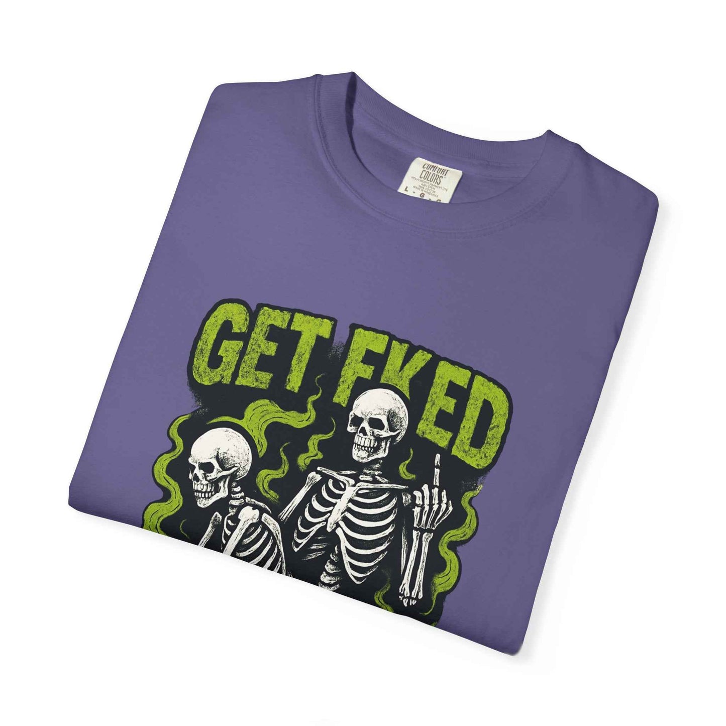 Get Fked Skeletons T-Shirt — Edgy Goth Skull Graphic Tee