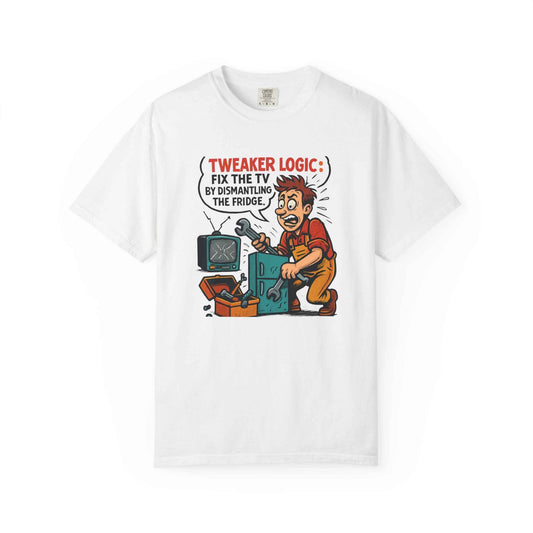 Tweaker Logic Cartoon T-Shirt — “Fix the TV by Dismantling the Fridge” Retro Graphic Tee