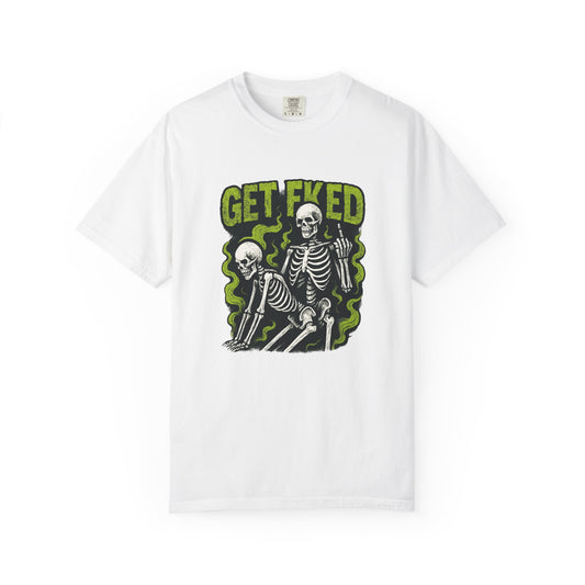 Get Fked Skeletons T-Shirt — Edgy Goth Skull Graphic Tee