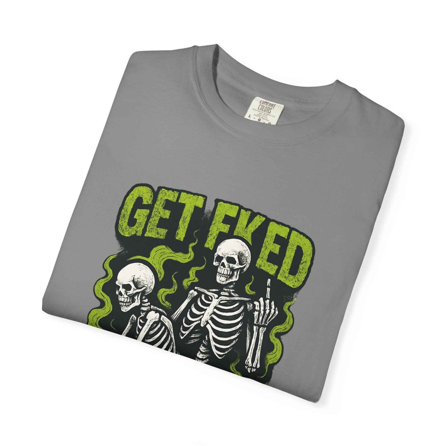 Get Fked Skeletons T-Shirt — Edgy Goth Skull Graphic Tee