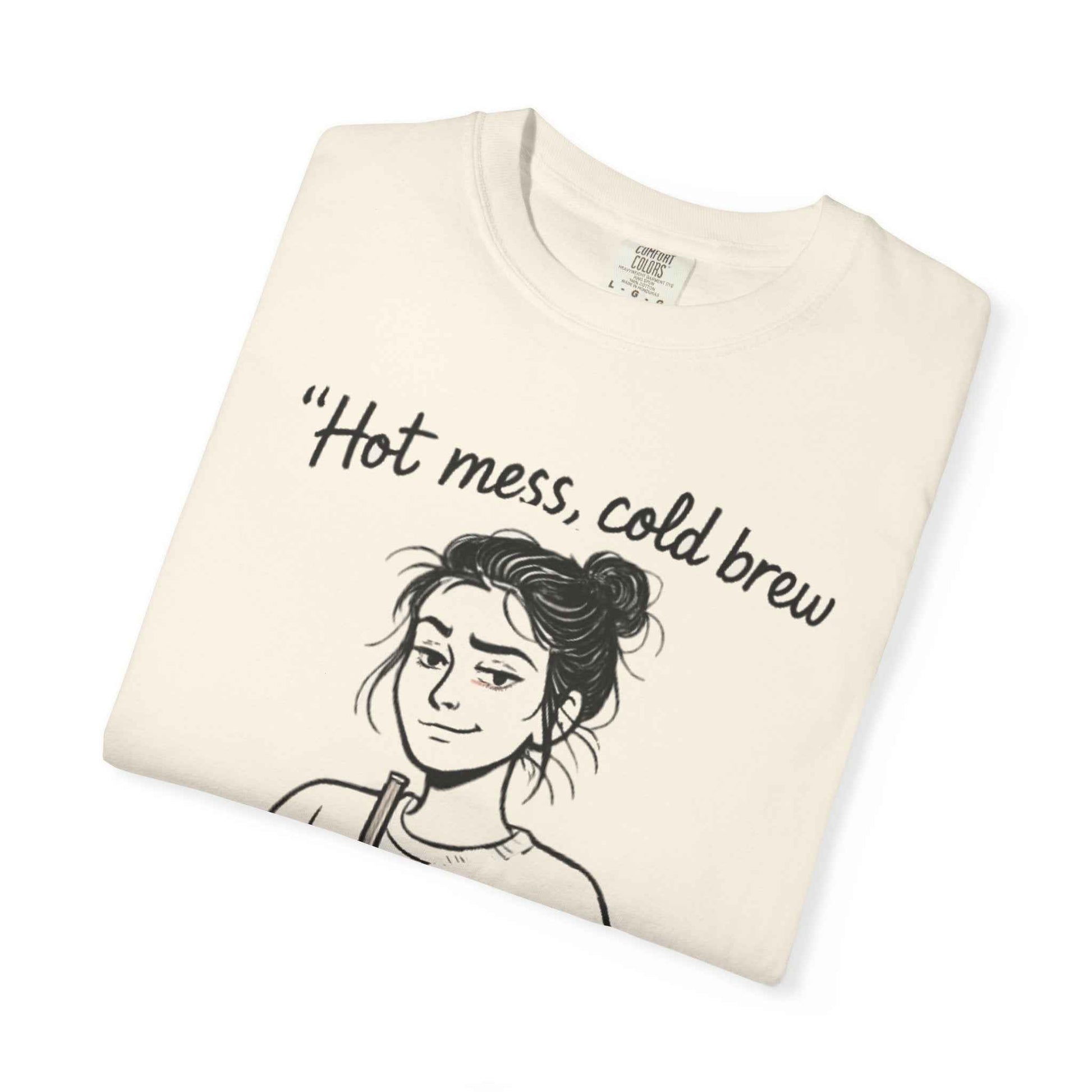 Hot Mess, Cold Brew T-Shirt — Boba Coffee Graphic Tee