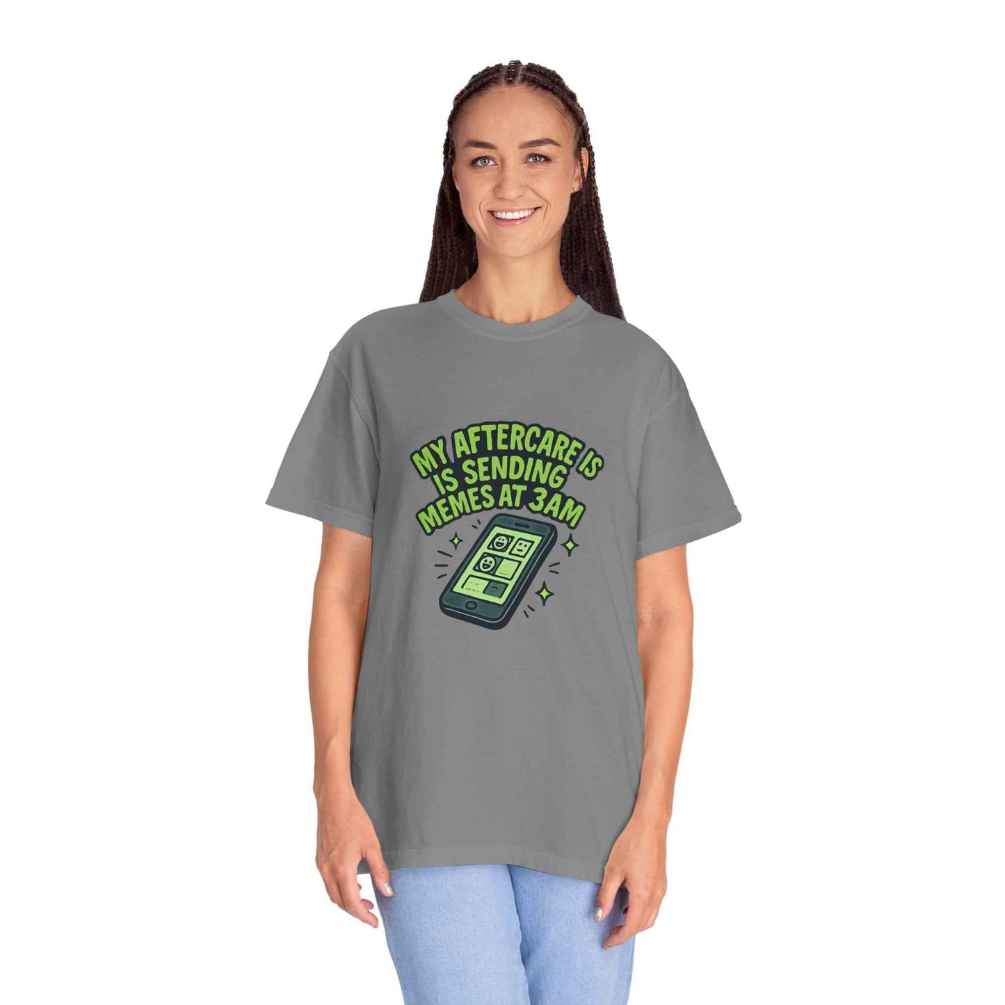 T-Shirt — "My Aftercare Is Sending Memes at 3AM" Graphic Tee