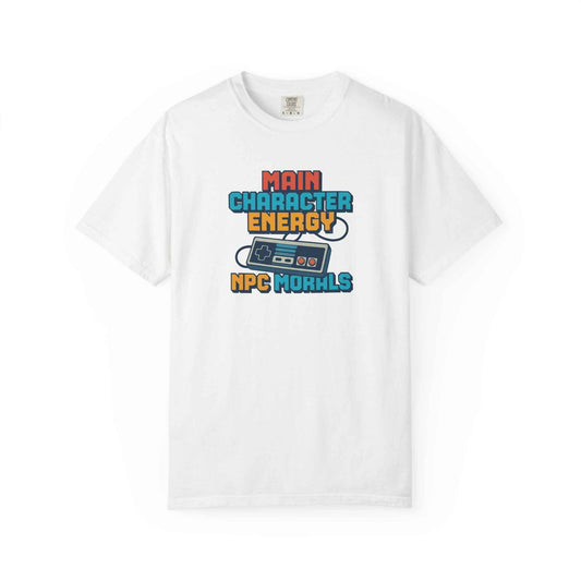 Main Character Energy NPC Morals T-Shirt — Retro Gamer Tee