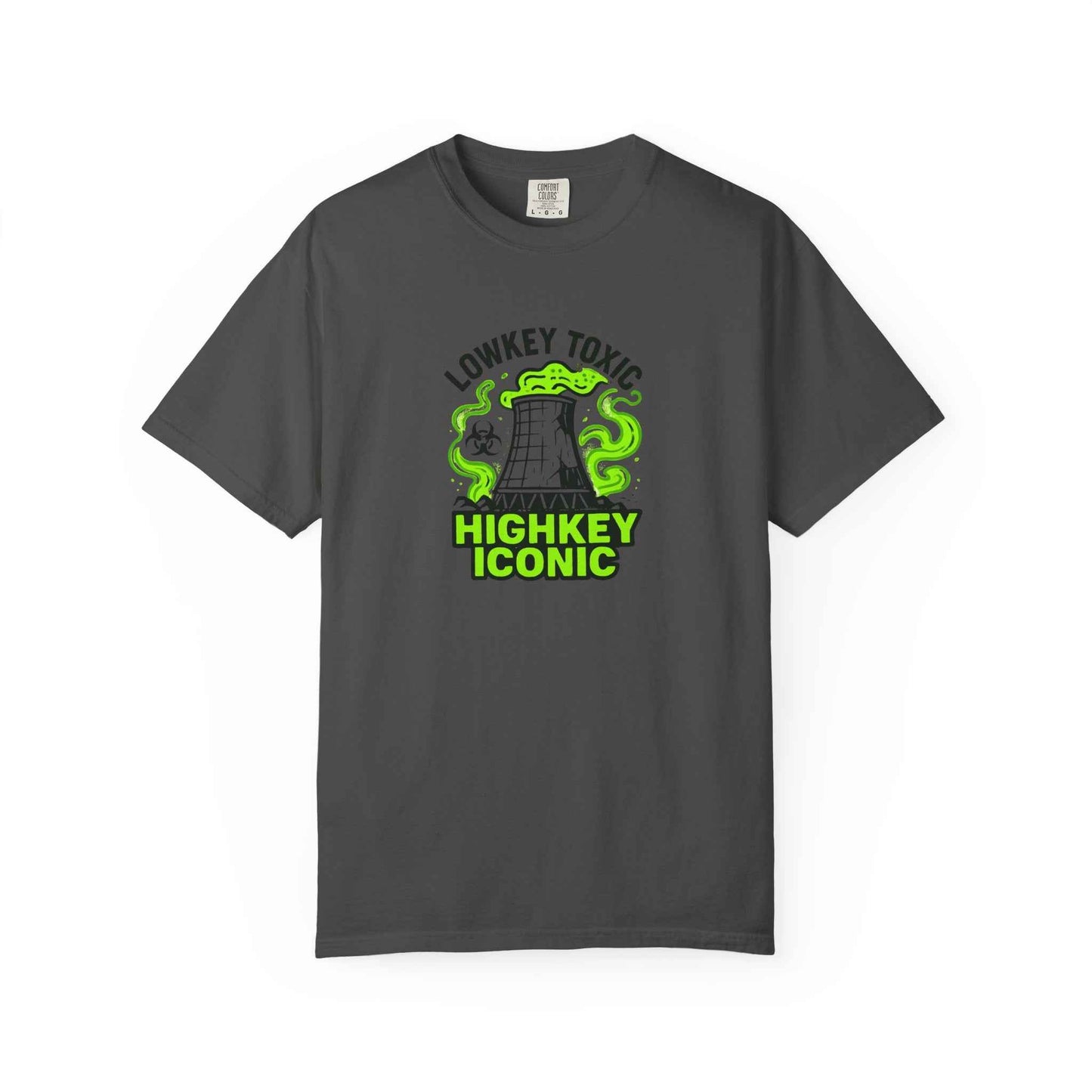 T-Shirt — "Lowkey Toxic, Highkey Iconic" Nuclear Monster Graphic Tee