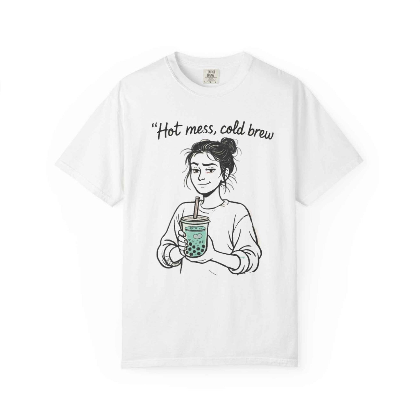Hot Mess, Cold Brew T-Shirt — Boba Coffee Graphic Tee