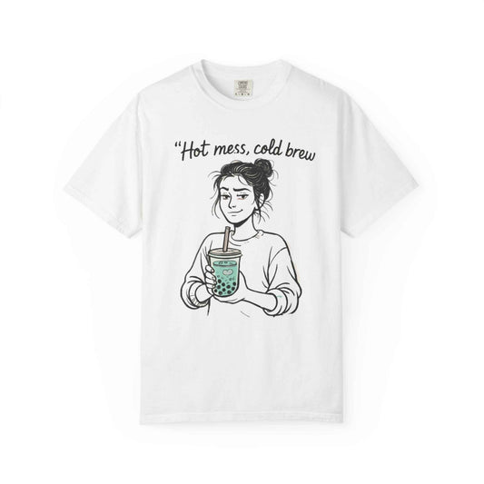 Hot Mess, Cold Brew T-Shirt — Boba Coffee Graphic Tee