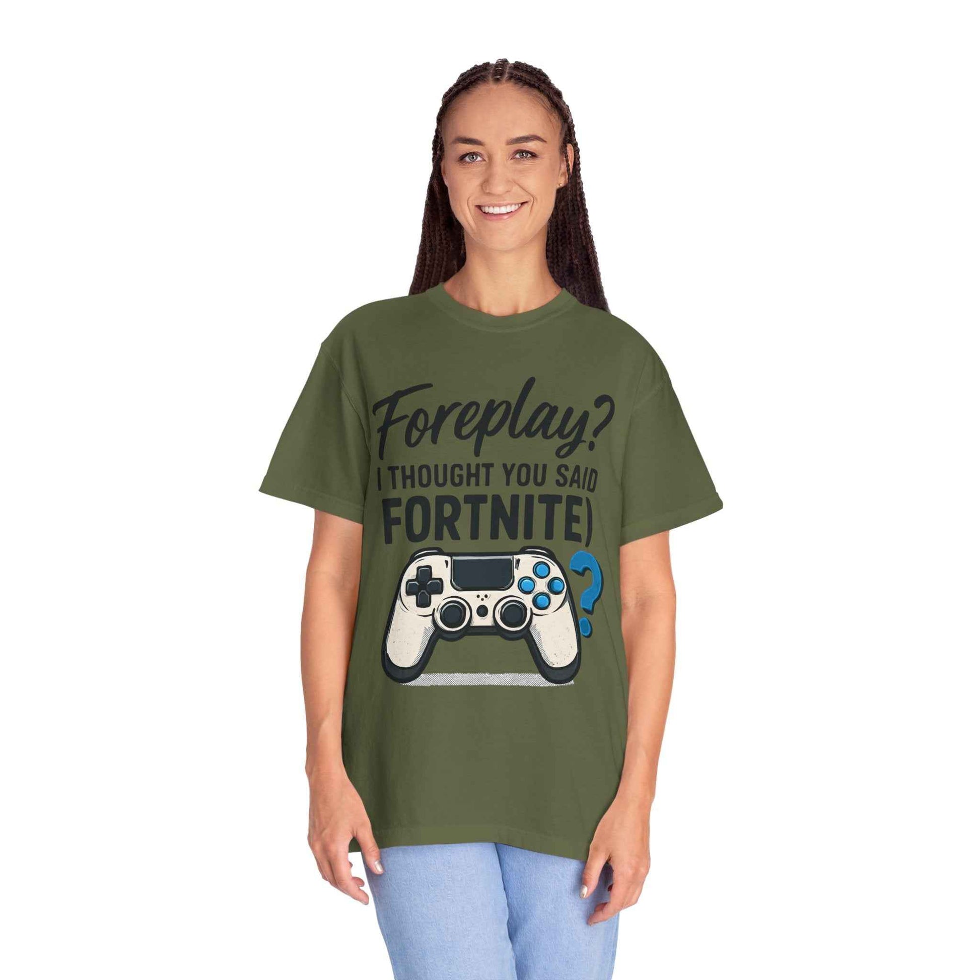 Fortnite Controller Tee — “Foreplay? I Thought You Said Fortnite” Funny Gamer T-Shirt
