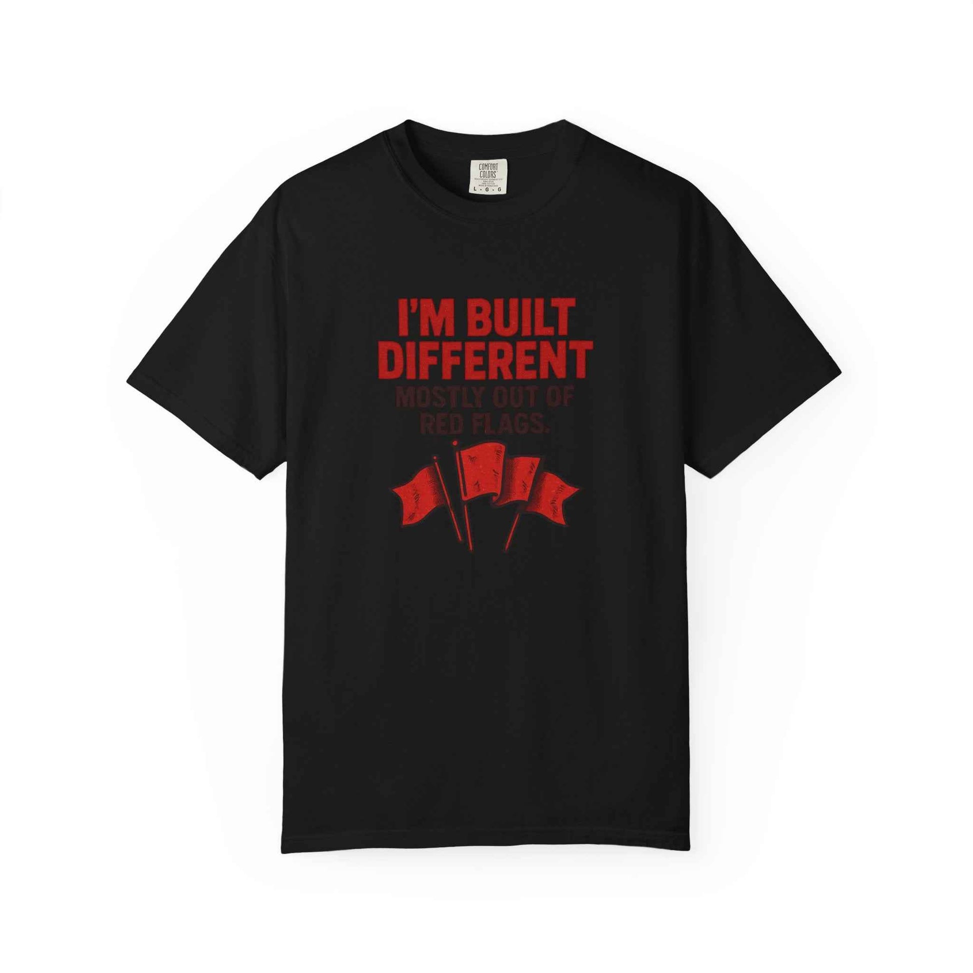 T-Shirt — "I'm Built Different Mostly Out of Red Flags" Funny Graphic Tee
