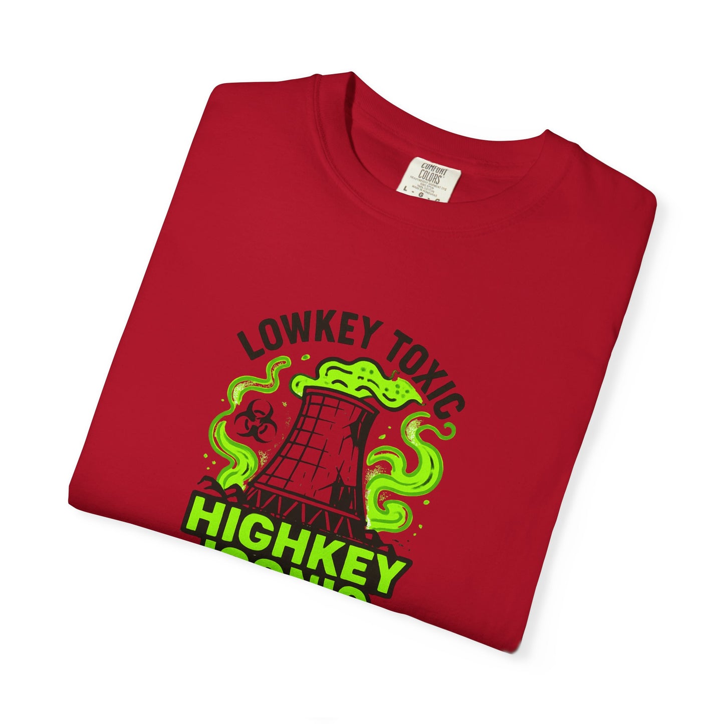 T-Shirt — "Lowkey Toxic, Highkey Iconic" Nuclear Monster Graphic Tee - Fked fabrics