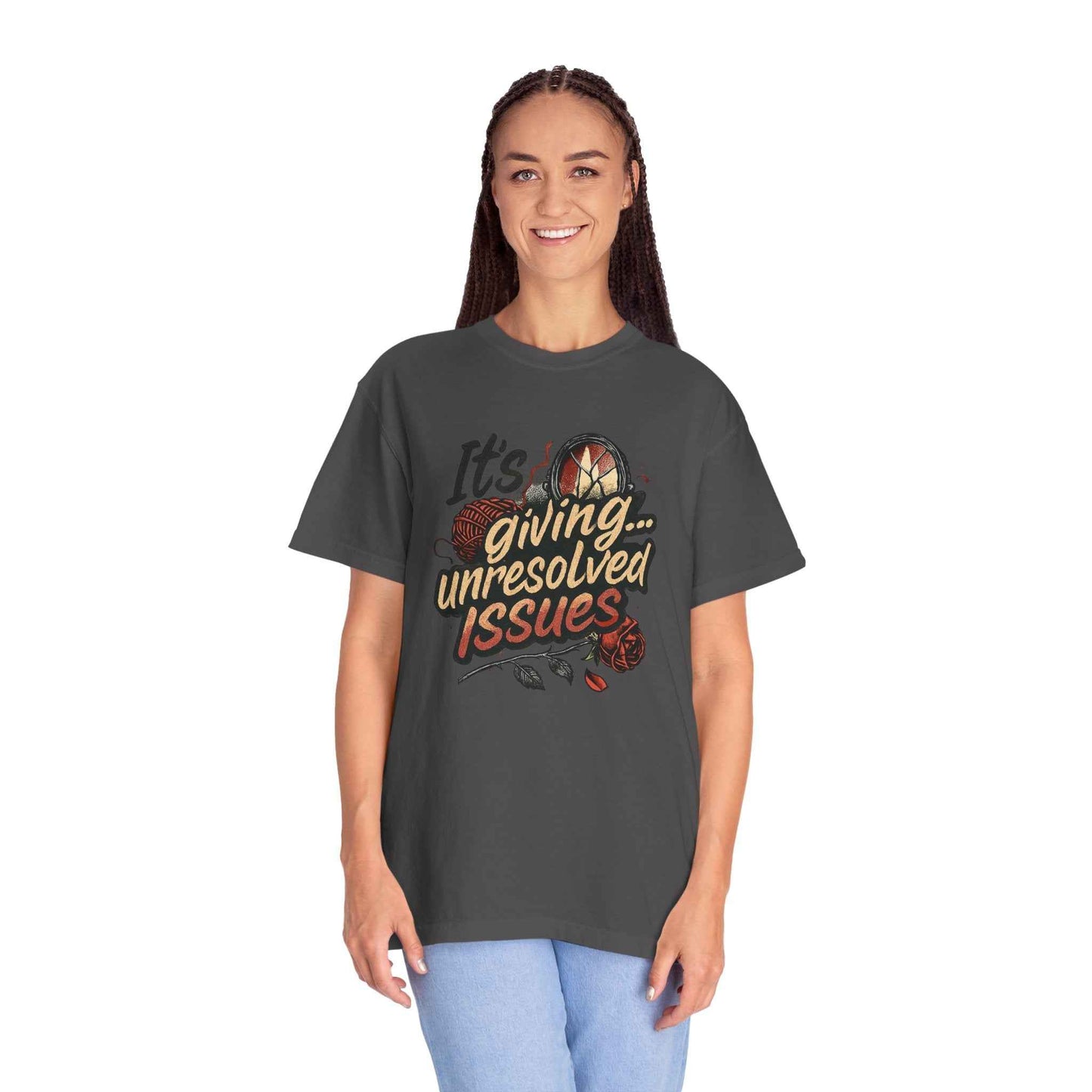 Its Giving Unresolved Issues T-Shirt — Funny Sarcastic Graphic Tee