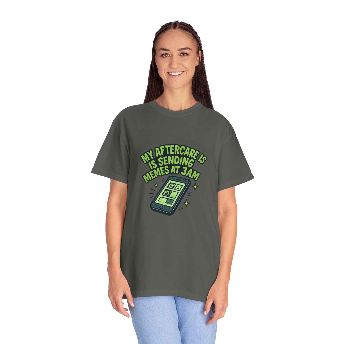 T-Shirt — "My Aftercare Is Sending Memes at 3AM" Graphic Tee