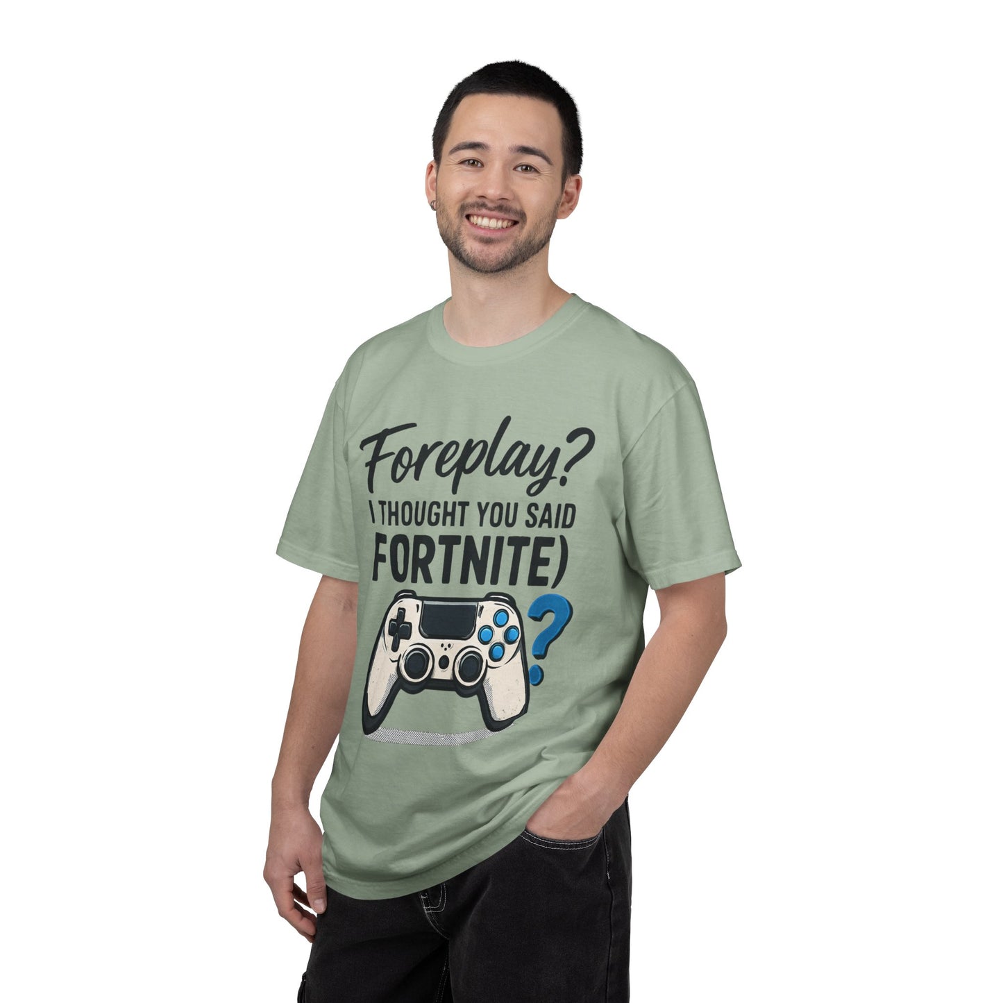 Fortnite Controller Tee — “Foreplay? I Thought You Said Fortnite” Funny Gamer T-Shirt