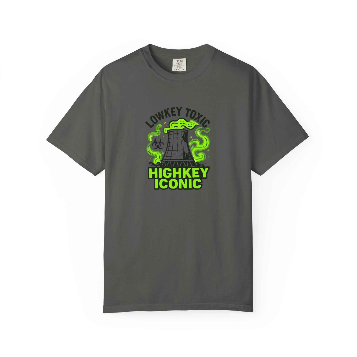 T-Shirt — "Lowkey Toxic, Highkey Iconic" Nuclear Monster Graphic Tee