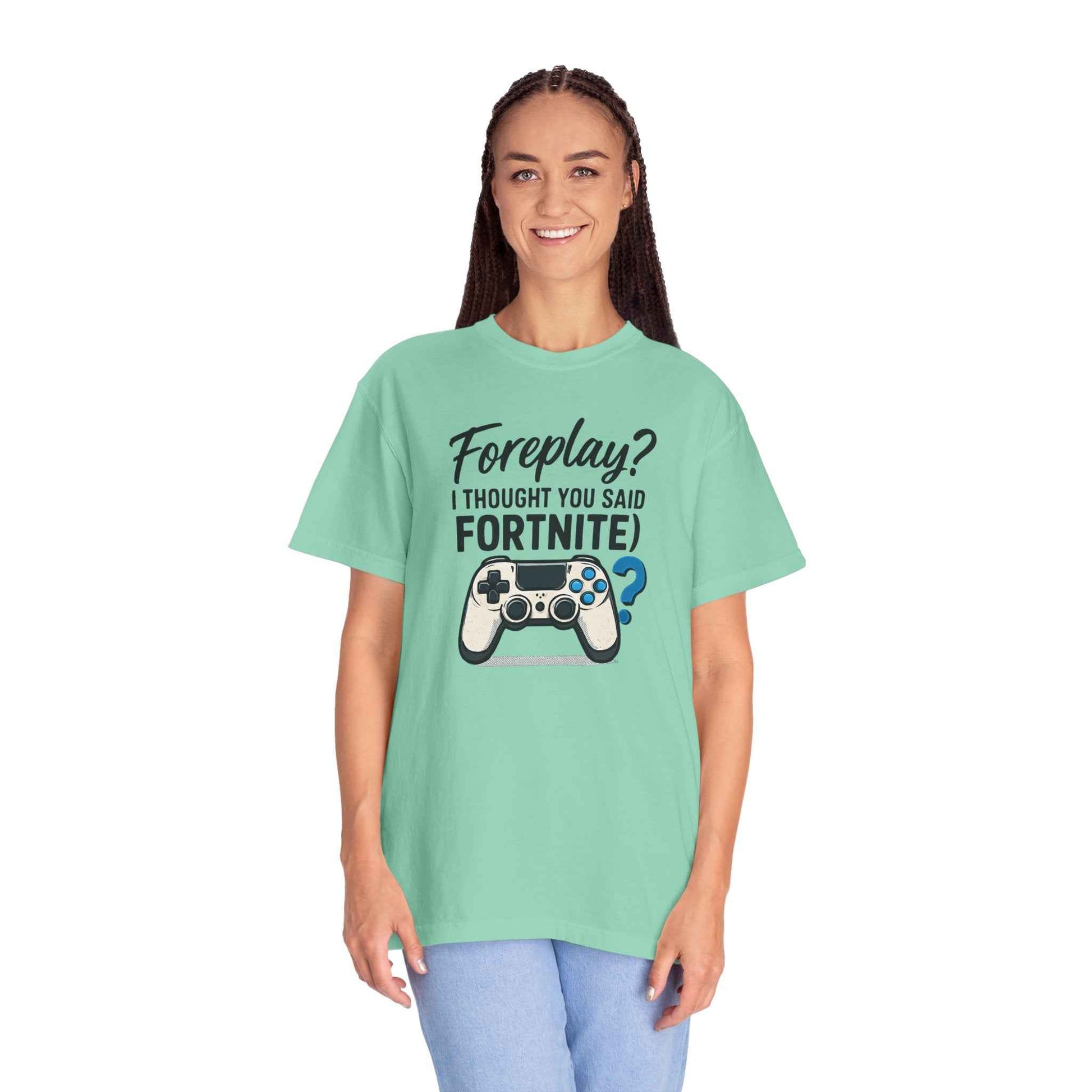 Fortnite Controller Tee — “Foreplay? I Thought You Said Fortnite” Funny Gamer T-Shirt